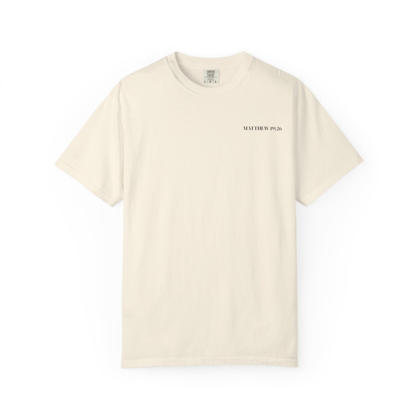 Scripture T-Shirt — "But With God All Things Are Possible" Back Print