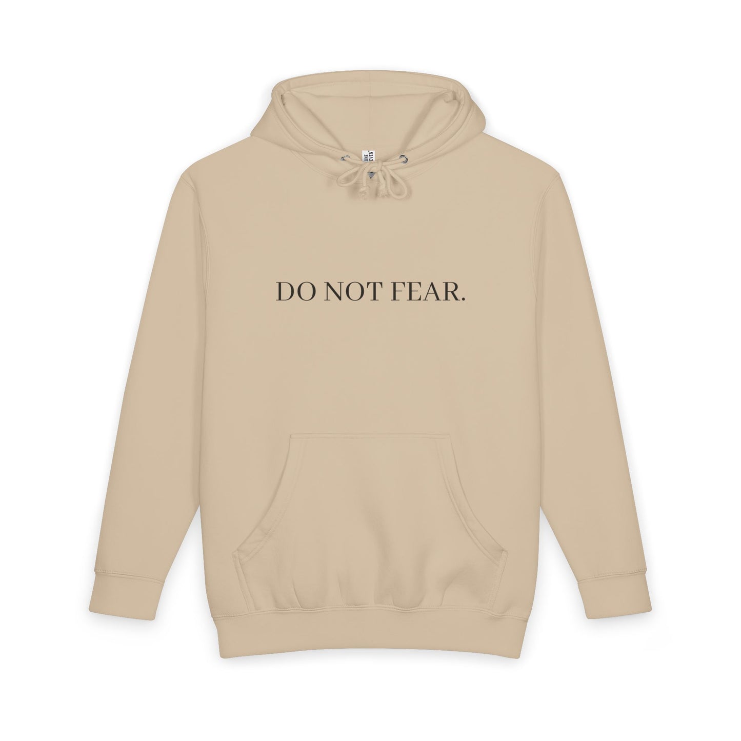Hoodie — "Do Not Fear" Inspirational Pullover (I Am With You, Isaiah 43:10)