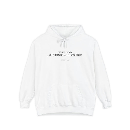 With God All Things Are Possible Hoodie — Inspirational Faith Graphic Hoodie