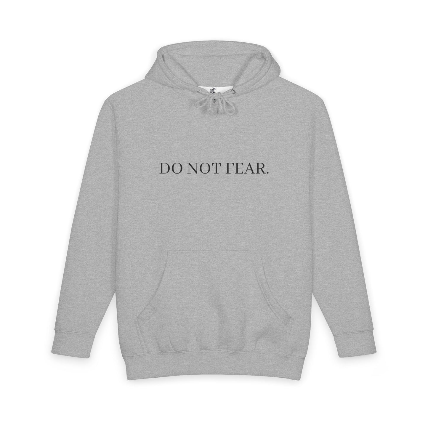 Hoodie — "Do Not Fear" Inspirational Pullover (I Am With You, Isaiah 43:10)