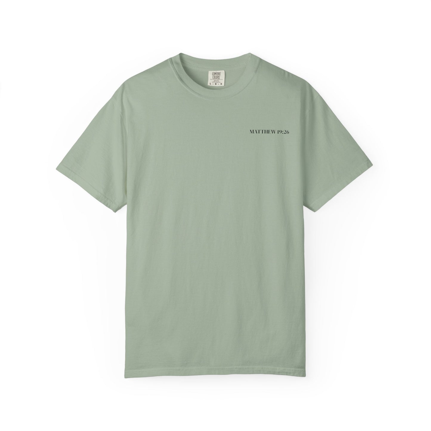 Scripture T-Shirt — "But With God All Things Are Possible" Back Print