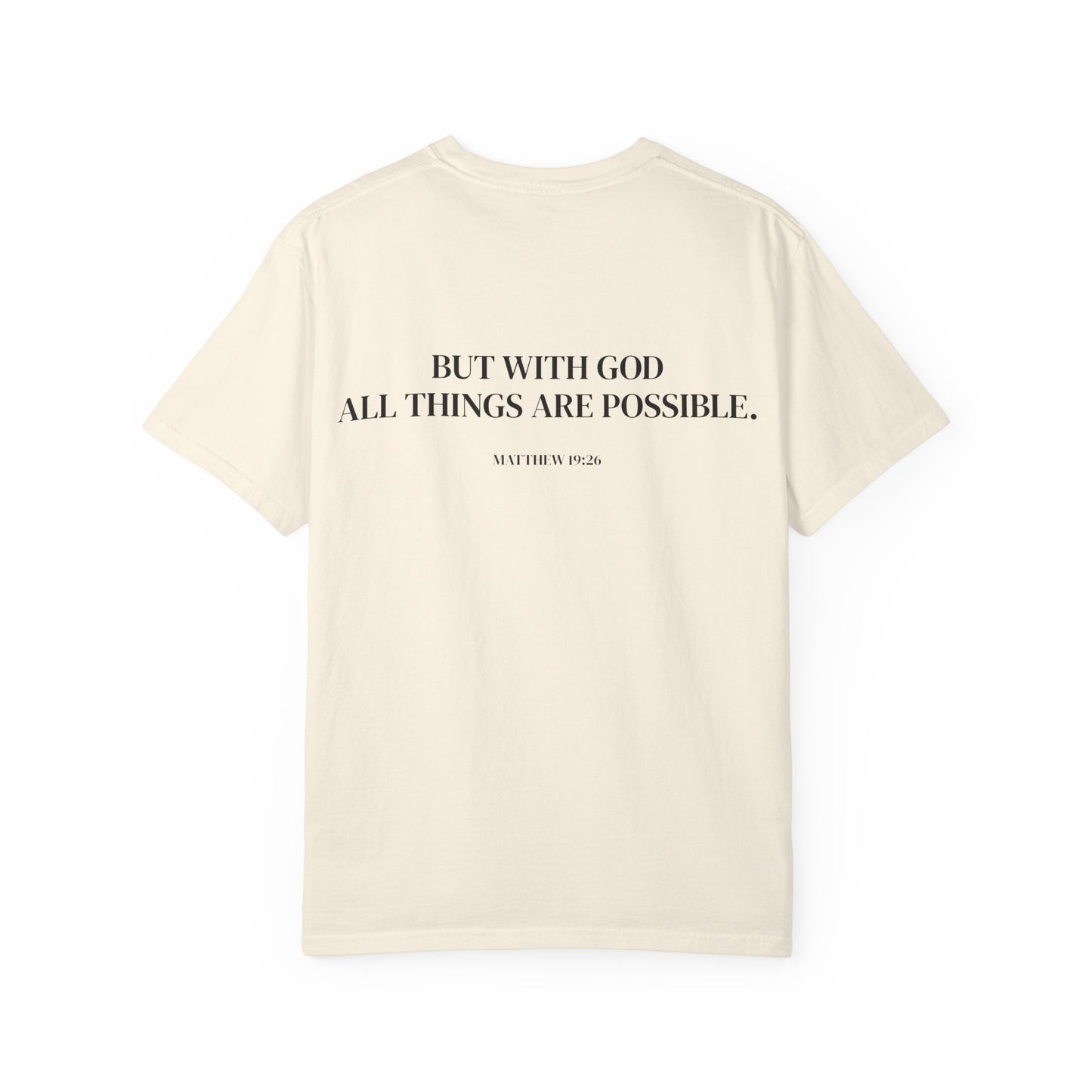 But With God All Things Are Possible Unisex T-Shirt