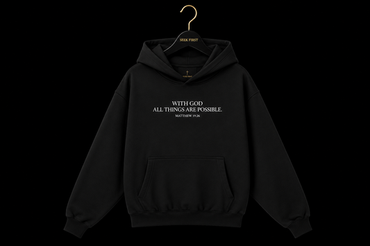 With God All The Things Are Possible Hoddie