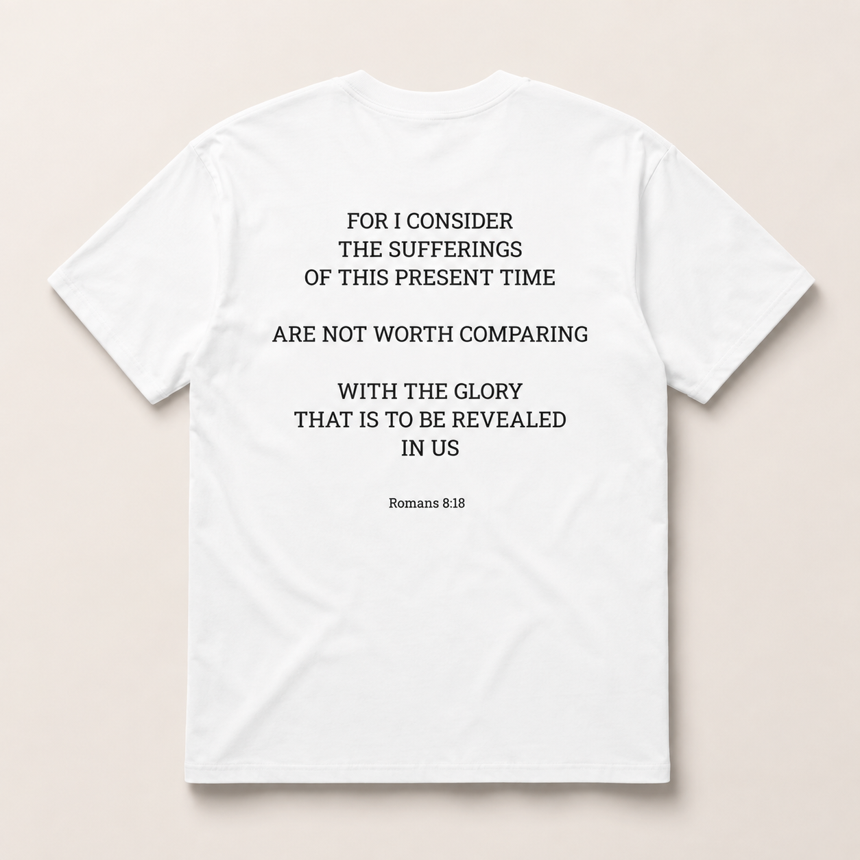 Romans 8:18 Tee