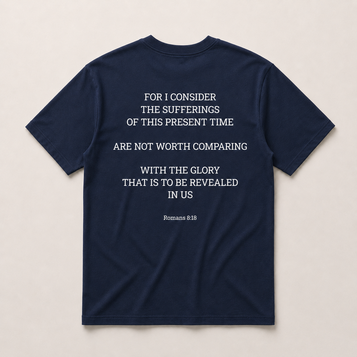 Romans 8:18 Tee
